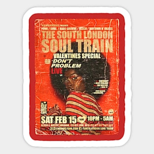 POSTER TOUR - SOUL TRAIN THE SOUTH LONDON 144 Sticker